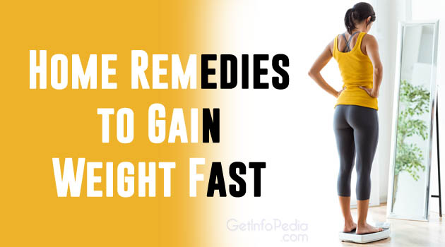 Home Remedies to Gain Weight Fast