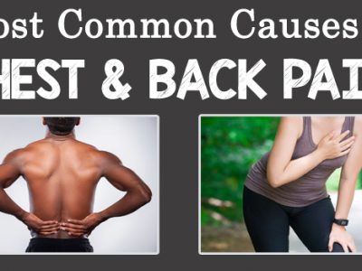 Most Common Causes of Chest and Back Pain