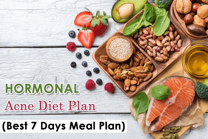 Hormonal Acne Diet Plan (Best 7 Days Meal Plan) | Skin Care