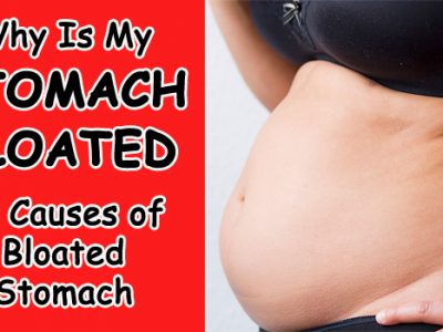 Why Is My Stomach Bloated 10 Causes of Bloated Stomach