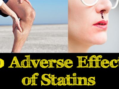 10 Adverse Effects of Statins and More
