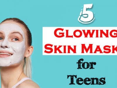 5 Glowing Skin Masks for Teens