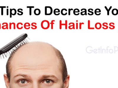 Decrease Your Chances Of Hair Loss