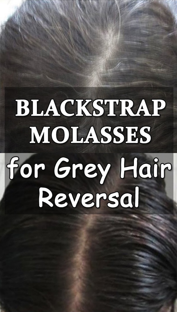 Blackstrap Molasses For Grey Hair Reversal Getinfopedia