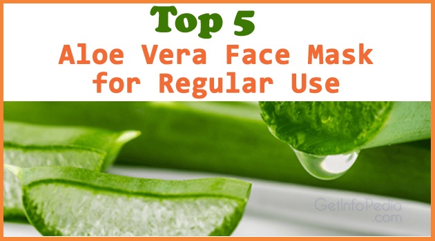 Top 5 Aloe Vera Face Mass for Regular Use