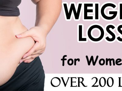 Weight Loss for Women Over 200 Lbs