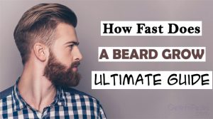 How Fast Does A Beard Grow?- Ultimate Guide - Getinfopedia.com