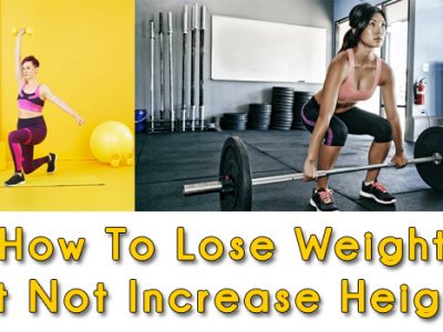 How to lose weight but not increase height
