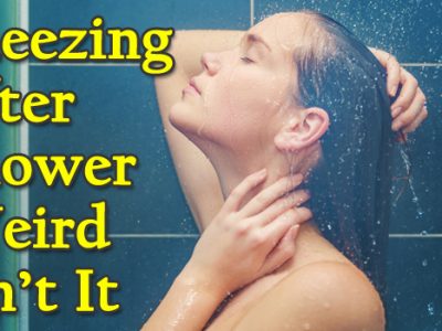 sneezing after shower