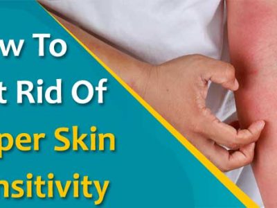 Hyper Skin Sensitivity