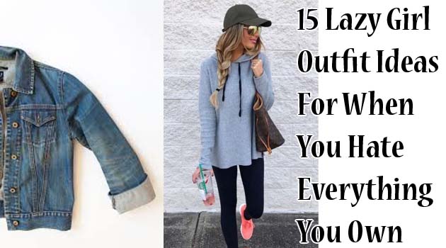 Lazy Girl Outfit