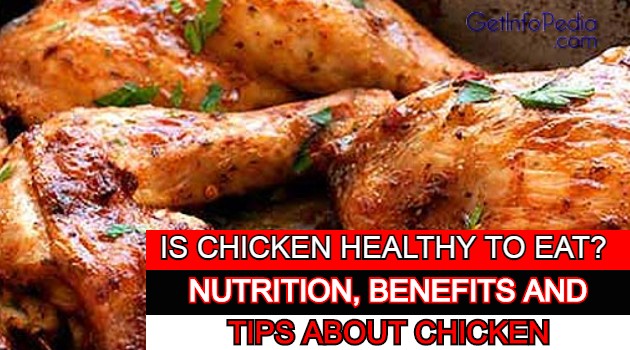 Is Chicken Healthy To Eat Nutrition Benefits And Tips About Chicken
