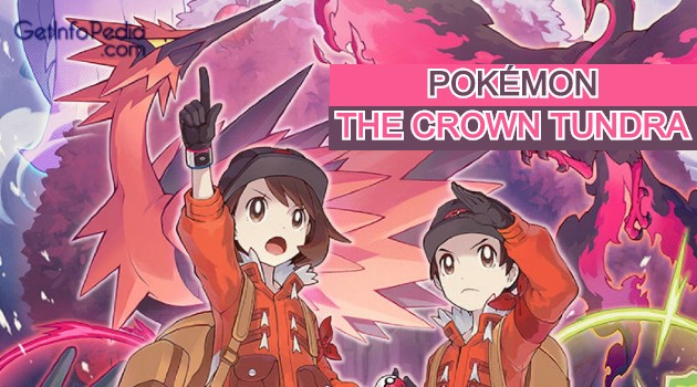 Pokémon: The Crown Tundra