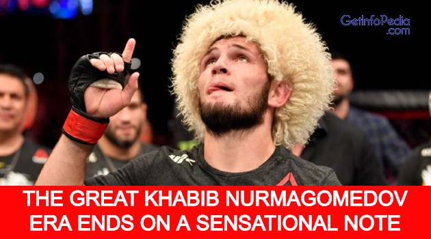 The Great Khabib Nurmagomedov Era Ends On A Sensational Note