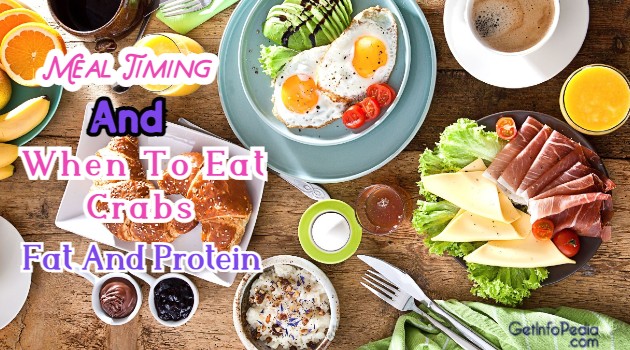 Meal Timing And When To Eat Crabs, Fat And Protein