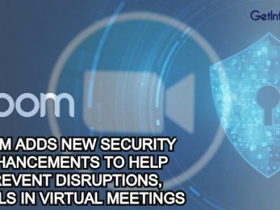 Zoom Adds New Security Enhancements To Help Prevent Disruptions, Trolls In Virtual Meetings