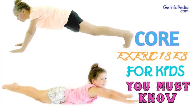 CORE EXERCISES FOR KIDS YOU MUST KNOW