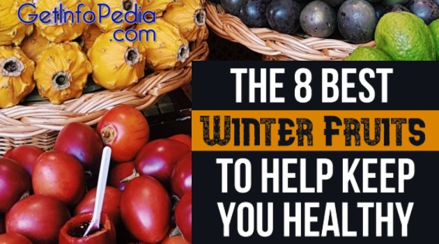 The 8 Best Winter Fruits To Help Keep You Healthy (1)