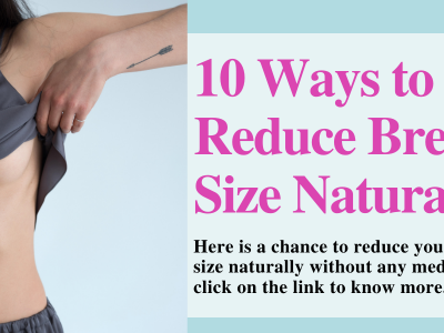 Reduce Breast Size Naturally