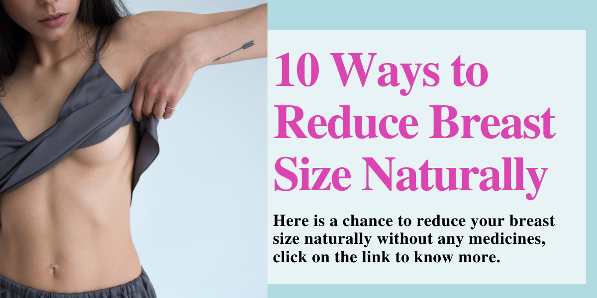 how to reduce breast size at home for women