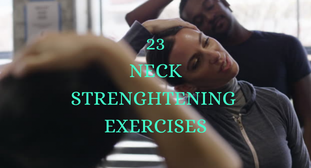 23 Neck Strengthening Exercise Neck Strengthening Exercise