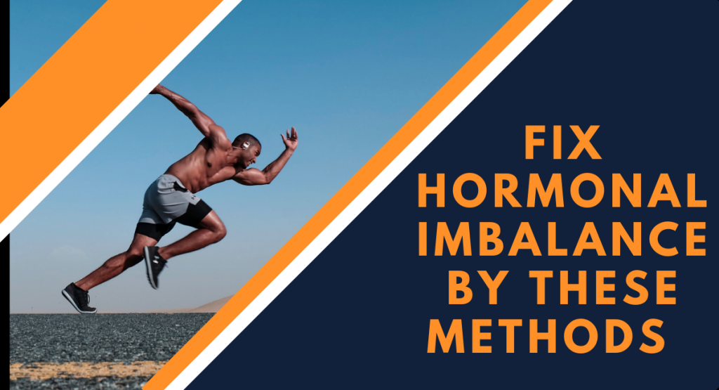 How To Fix Hormonal Imbalance Hormonal Imbalance